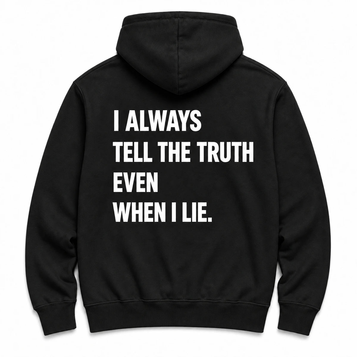 i always tell the truth - HOODIE — Czarny — tył