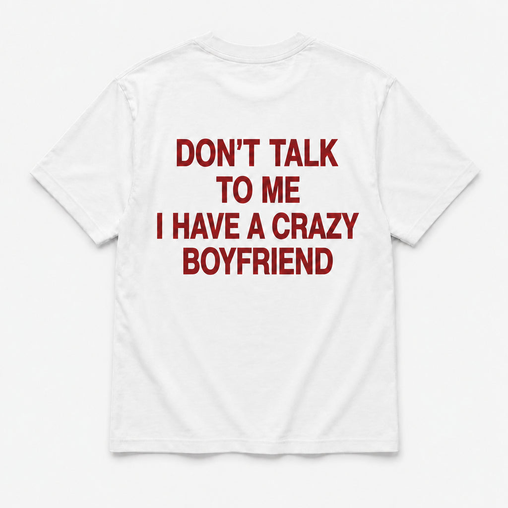 I have crazy boyfriend -  TEE — Biały — tył