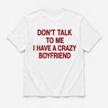 I have crazy boyfriend -  TEE — Biały — tył
