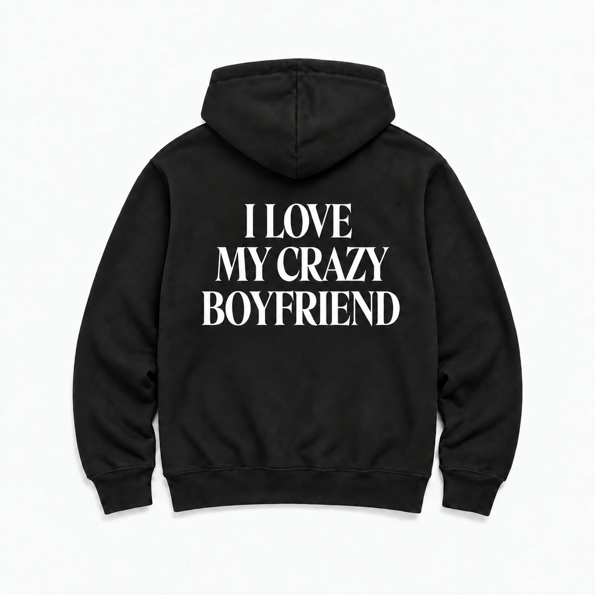 I Love My Crazy Boyfriend - HOODIE — Czarny — tył