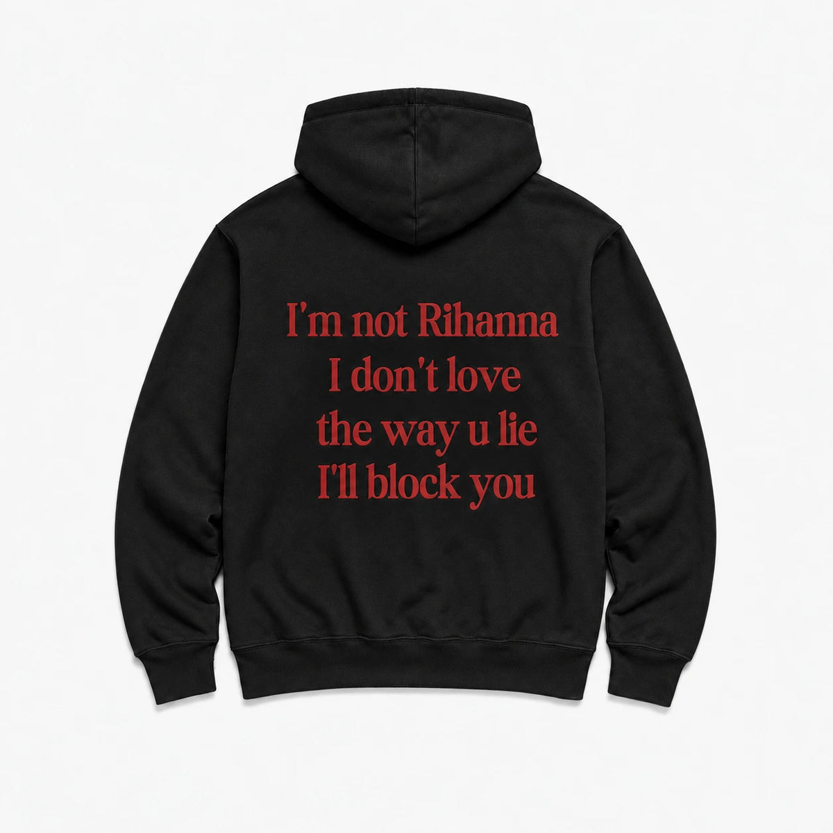 I'm not rihanna - HOODIE — Czarny — tył