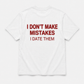 I don't make mistakes -  TEE — YUTEE