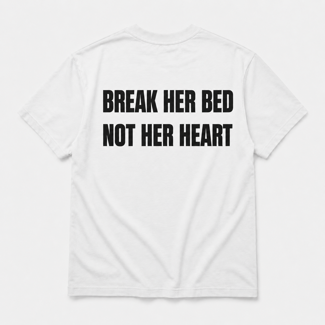 Brake her bed not her heart - tee — YUTEE