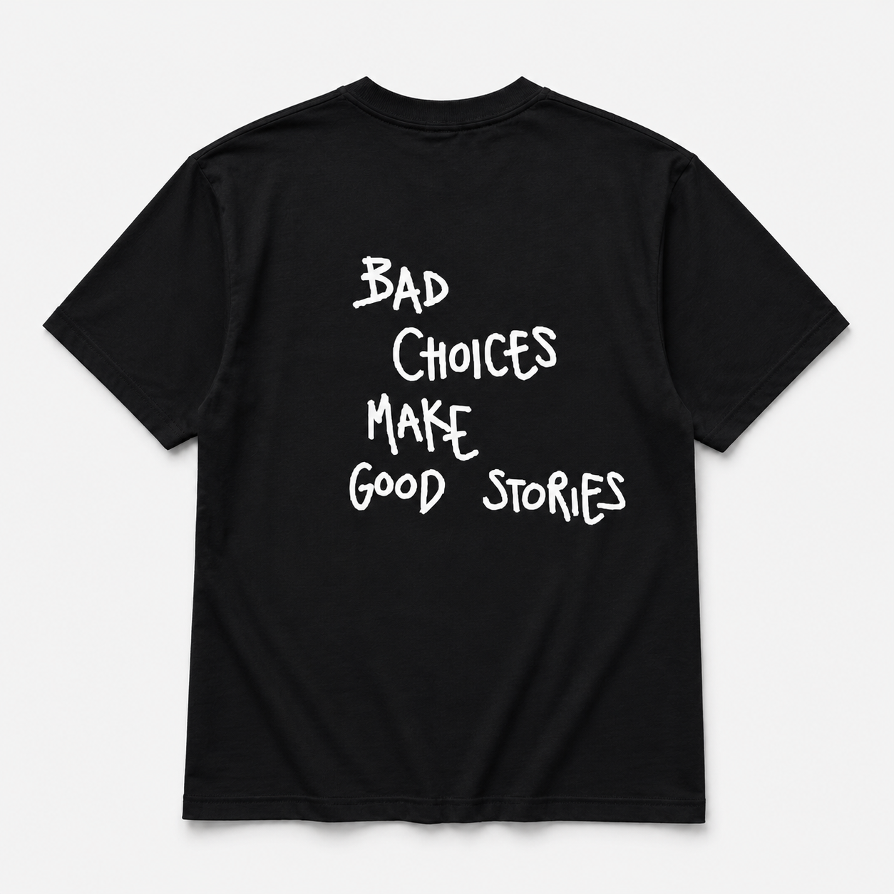 Bad choices make good stories - tee — YUTEE