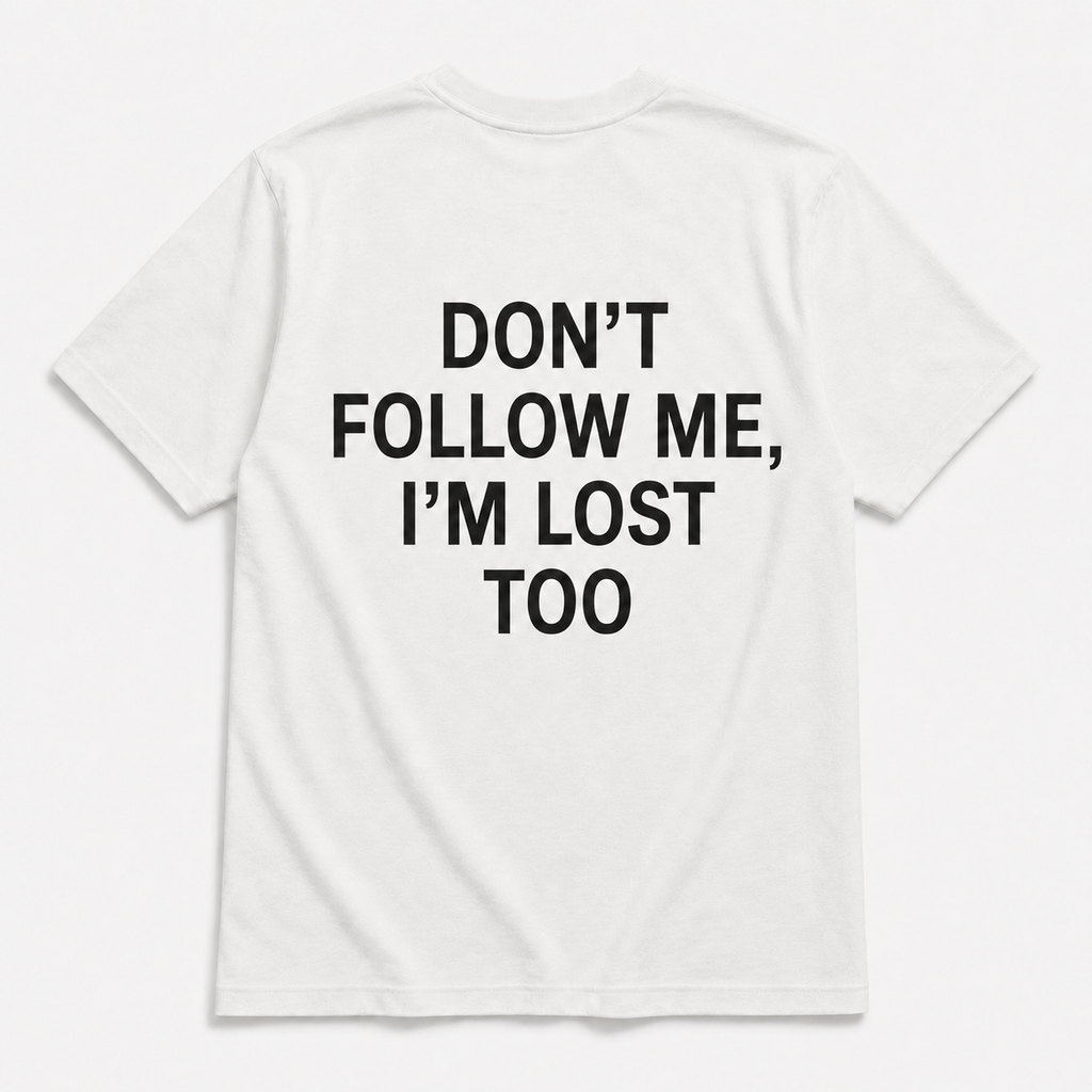 Dont follow me - TEE — YUTEE
