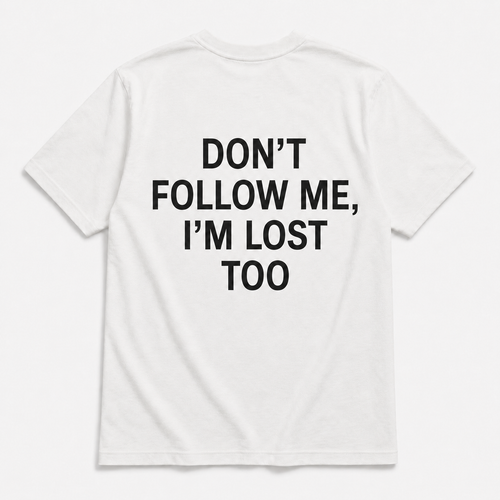 Dont follow me - TEE — YUTEE