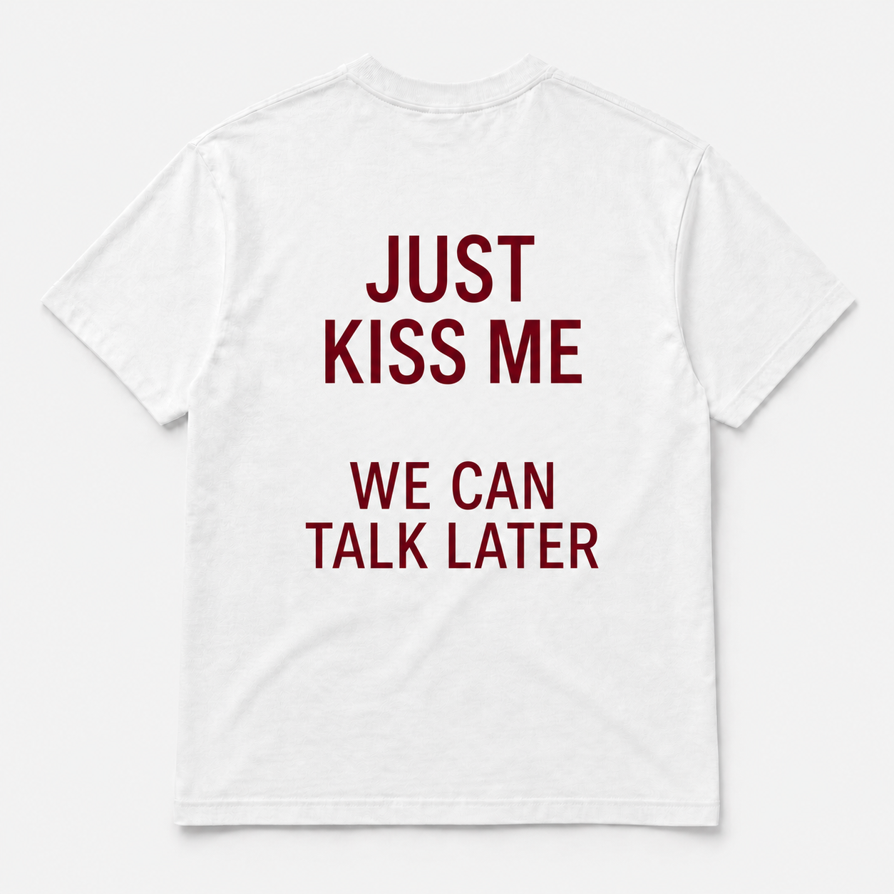 Just kiss me - TEE — YUTEE