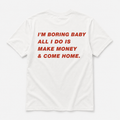 Im boring baby - TEE — YUTEE