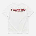 I WANT YOU. - TEE — YUTEE