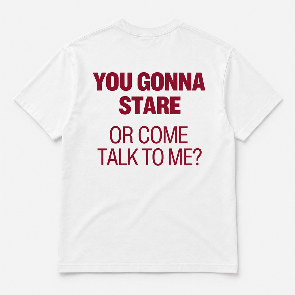 you gonna stare -  TEE — YUTEE