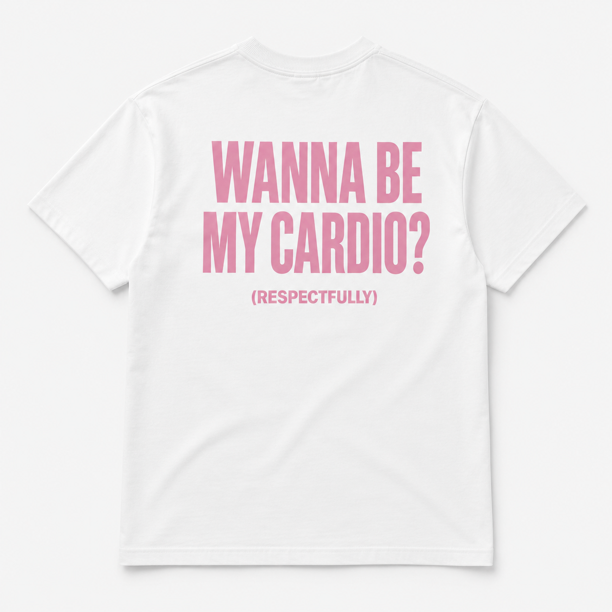 Wanna be my cardio - TEE — YUTEE