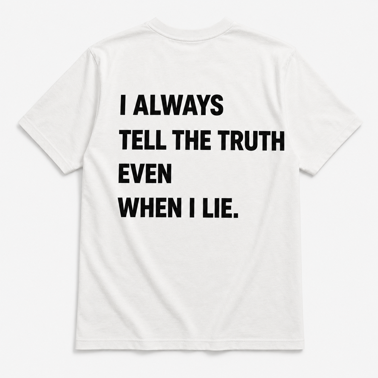 I always tell the truth - TEE — YUTEE