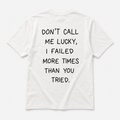 Don't call me lucky - TEE — YUTEE