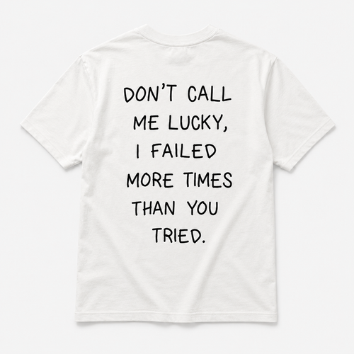 Don't call me lucky - TEE — YUTEE