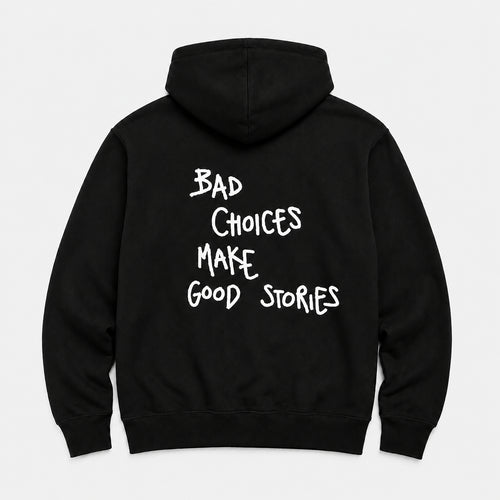BAD CHOICES MAKES GOOD STORIES - HOODIE — Czarny — tył