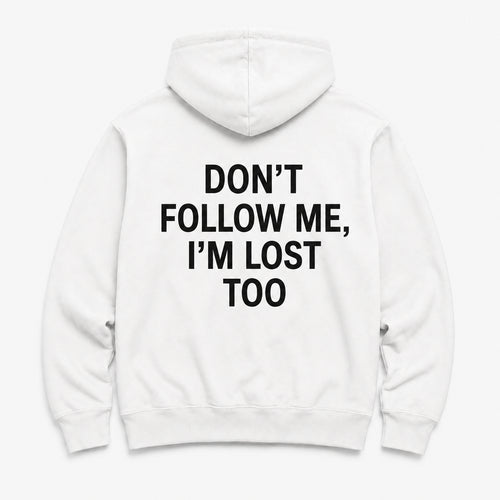 DON'T FOLLOW ME - HOODIE — Biały — tył