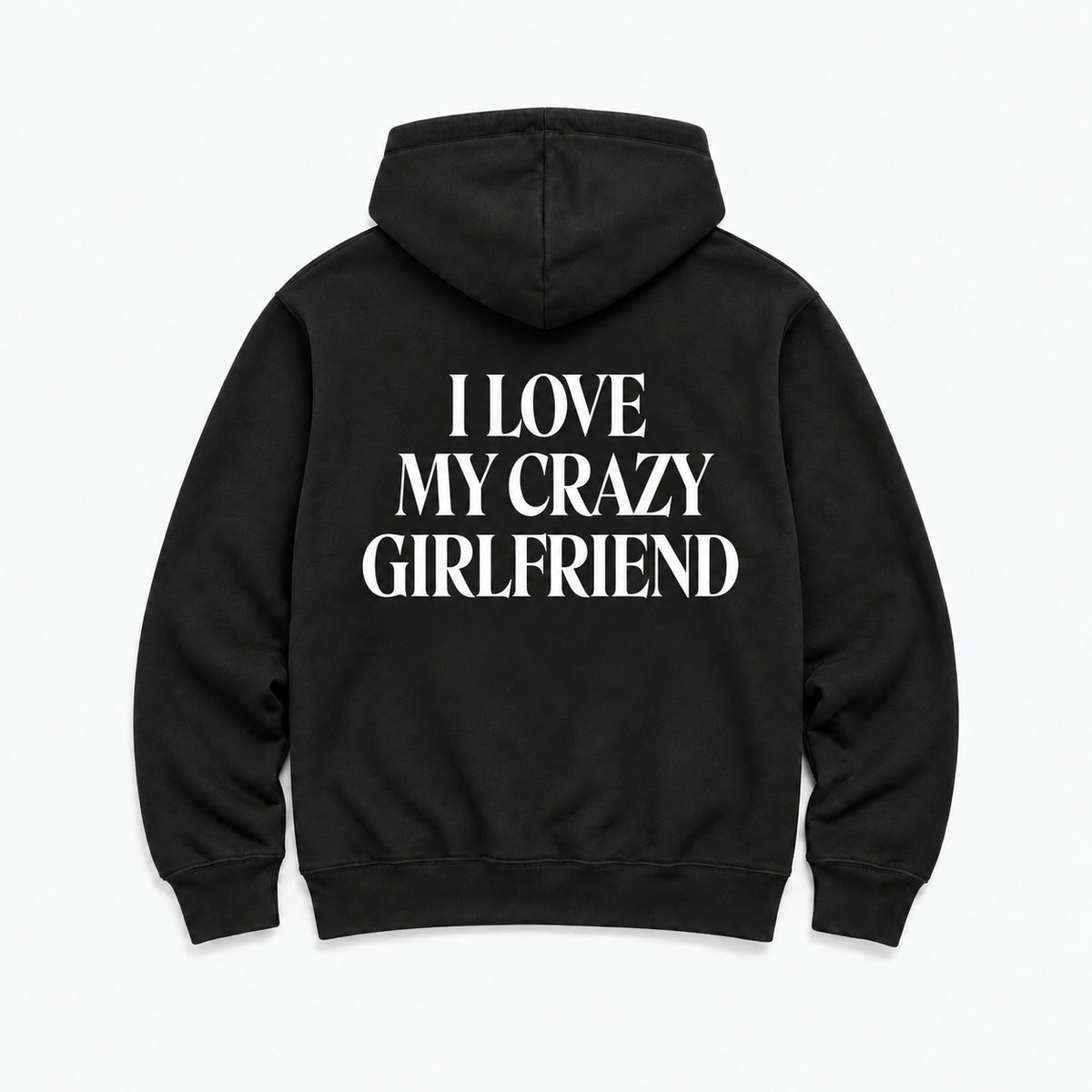 I Love My Crazy Girlfriend - HOODIE — Czarny — tył