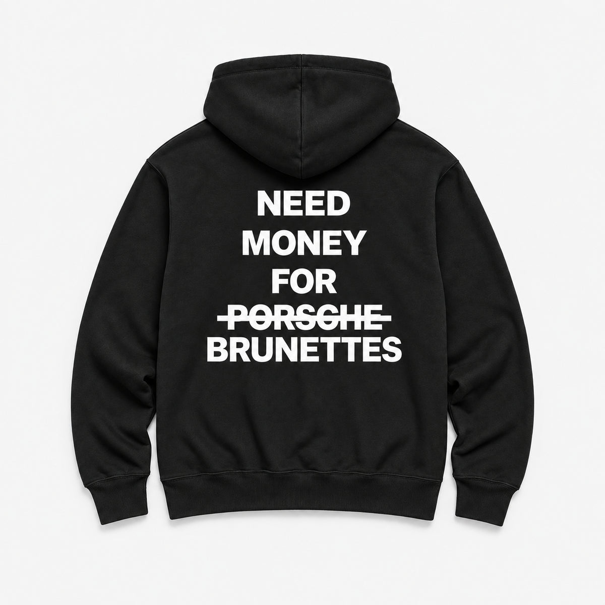 Need Money for Brunettes - HOODIE — Czarny — tył