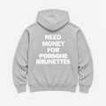 Need Money for Brunettes - HOODIE — Szary — tył