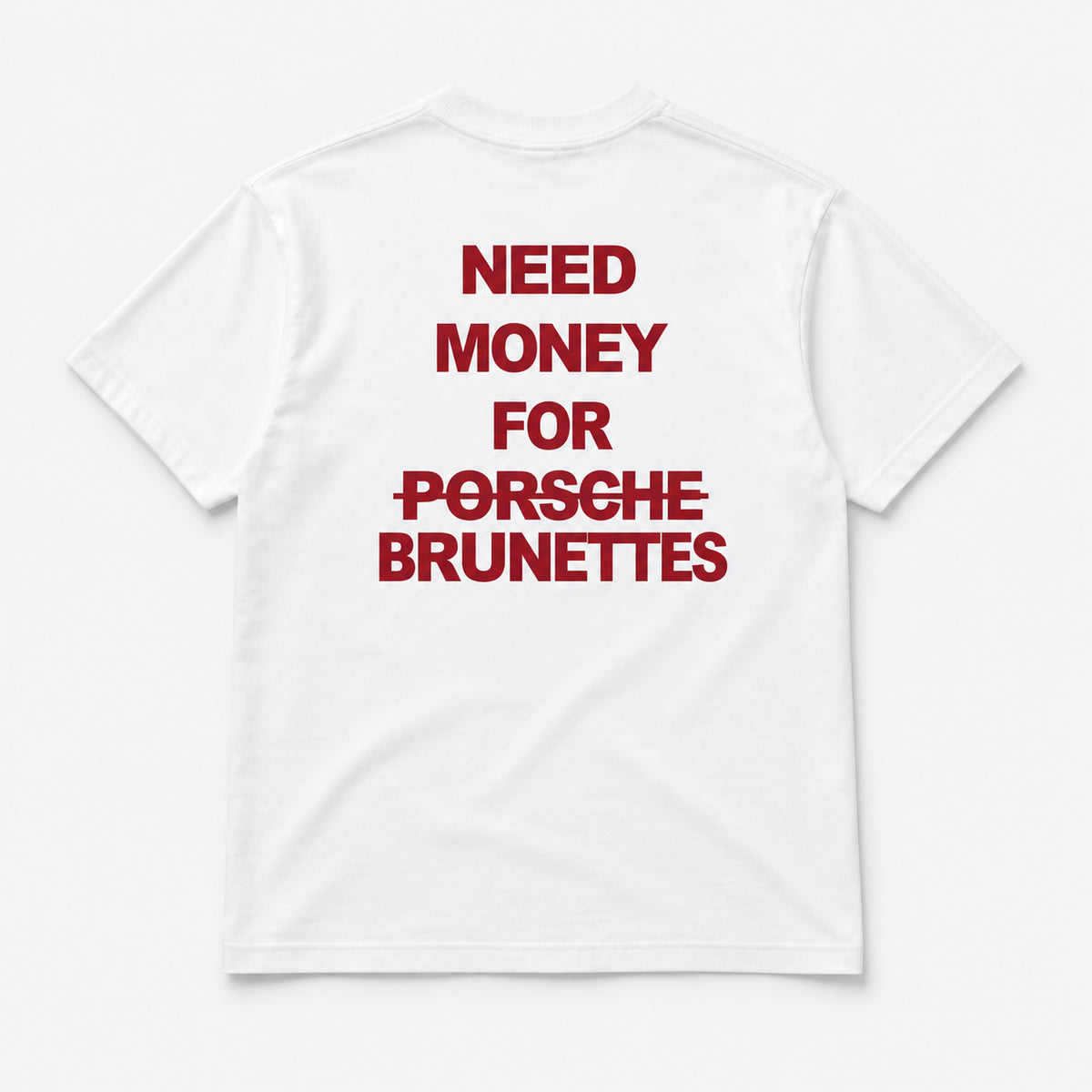 Need Money for Brunettes - TEE — Białe — tył
